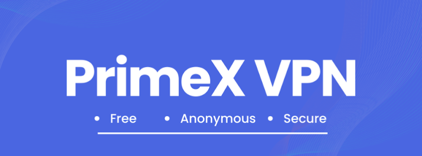 PrimeX VPN – Fast & Secure VPN